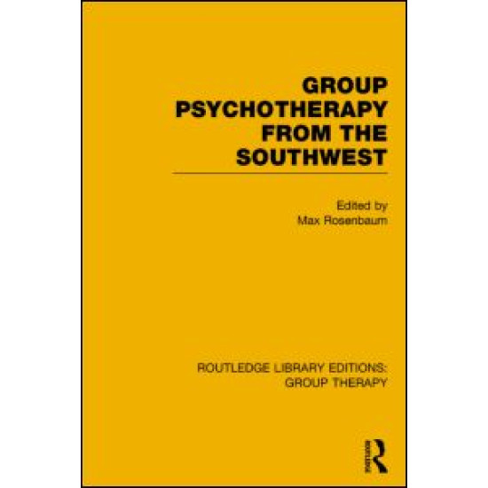 Group Psychotherapy from the Southwest (RLE: Group Therapy)