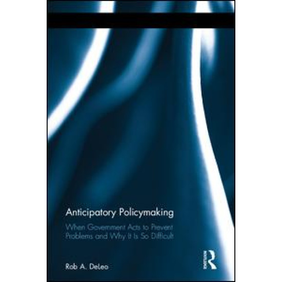 Anticipatory Policymaking