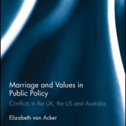 Marriage and Values in Public Policy Marriage and Values in Public Policy