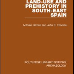 Land-use and Prehistory in South-East Spain