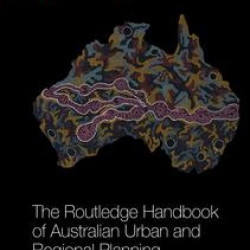The Routledge Handbook of Australian Urban and Regional Planning