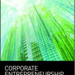 Corporate Entrepreneurship Corporate Entrepreneurship
