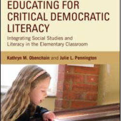 Educating for Critical Democratic Literacy Educating for Critical Democratic Literacy
