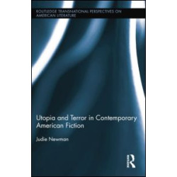 Utopia and Terror in Contemporary American Fiction