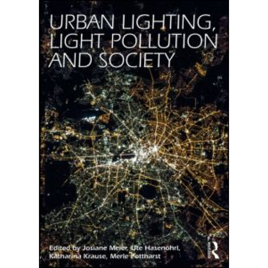 Urban Lighting, Light Pollution and Society