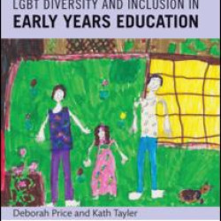 LGBT Diversity and Inclusion in Early Years Education