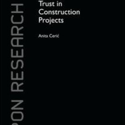 Trust in Construction Projects Trust in Construction Projects