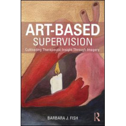 Art-Based Supervision Art-Based Supervision