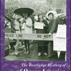 The Routledge History of Queer America The Routledge History of Queer America