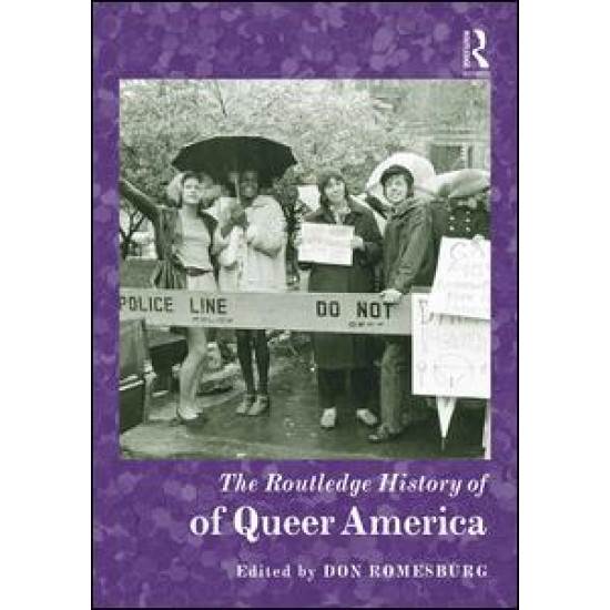 The Routledge History of Queer America