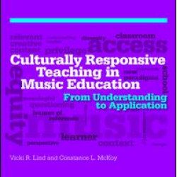 Culturally Responsive Teaching in Music Education Culturally Responsive Teaching in Music Education