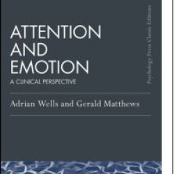 Attention and Emotion (Classic Edition) Attention and Emotion (Classic Edition)