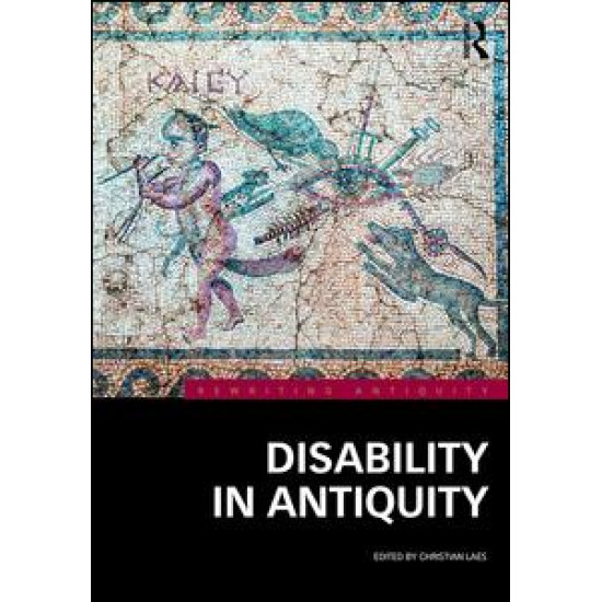 Disability in Antiquity Disability in Antiquity
