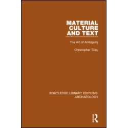 Material Culture and Text Material Culture and Text