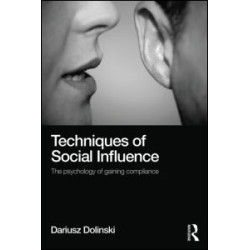 Techniques of Social Influence Techniques of Social Influence