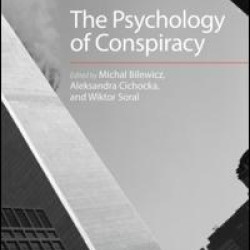 The Psychology of Conspiracy The Psychology of Conspiracy