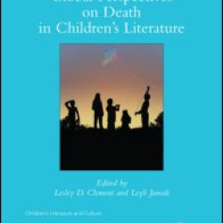 Global Perspectives on Death in Children's Literature Global Perspectives on Death in Children's Literature