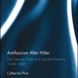 Antifascism After Hitler