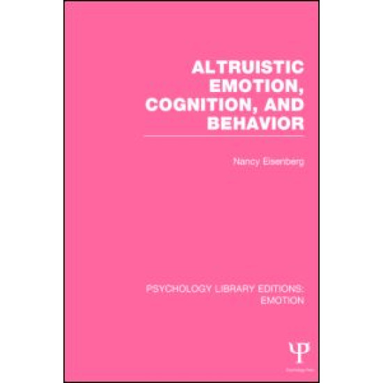 Altruistic Emotion, Cognition, and Behavior (PLE: Emotion)