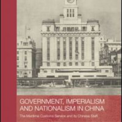 Government, Imperialism and Nationalism in China