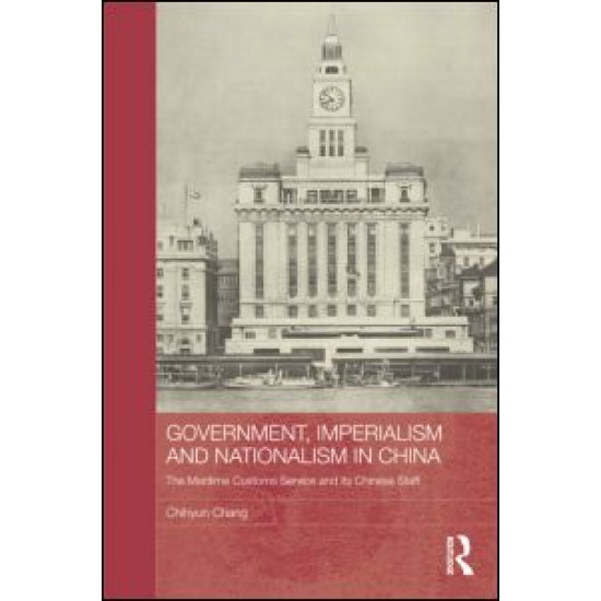 Government, Imperialism and Nationalism in China Government, Imperialism and Nationalism in China
