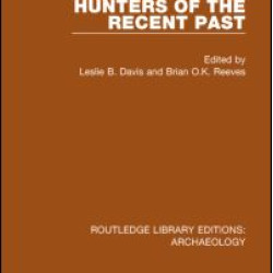 Hunters of the Recent Past