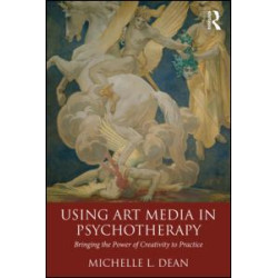 Using Art Media in Psychotherapy Using Art Media in Psychotherapy