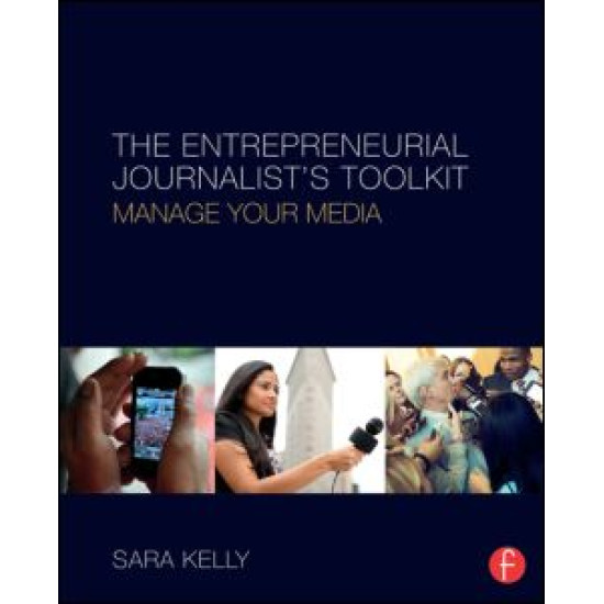 The Entrepreneurial Journalist's Toolkit