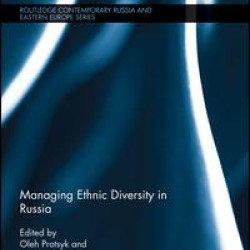 Managing Ethnic Diversity in Russia Managing Ethnic Diversity in Russia