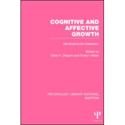Cognitive and Affective Growth (PLE: Emotion) Cognitive and Affective Growth (PLE: Emotion)