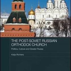The Post-Soviet Russian Orthodox Church