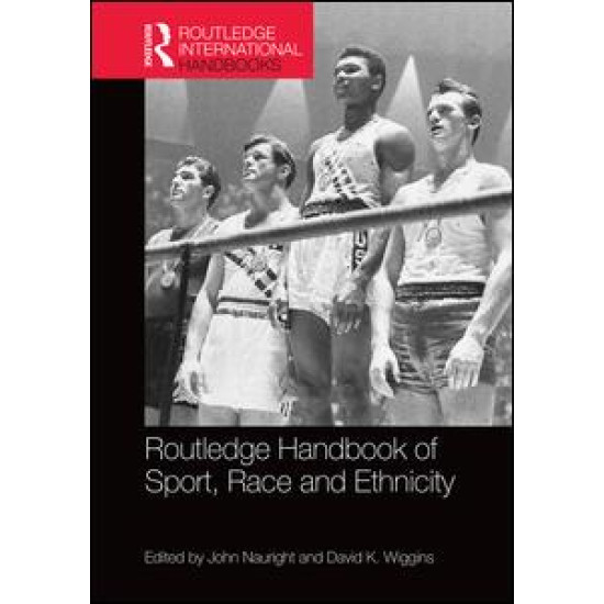 Routledge Handbook of Sport, Race and Ethnicity Routledge Handbook of Sport, Race and Ethnicity