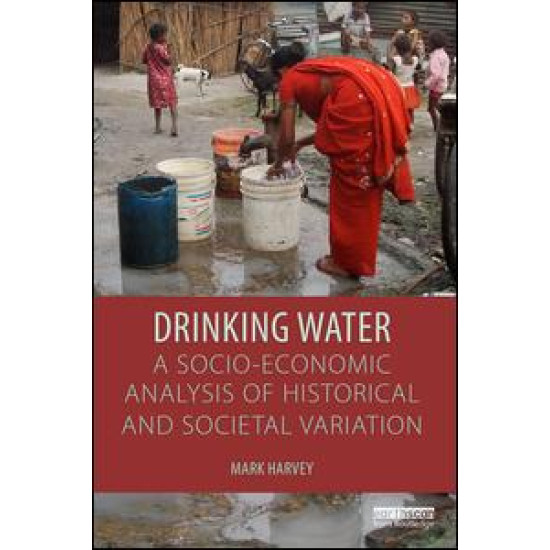 Drinking Water: A Socio-economic Analysis of Historical and Societal Variation