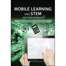 Mobile Learning and STEM Mobile Learning and STEM