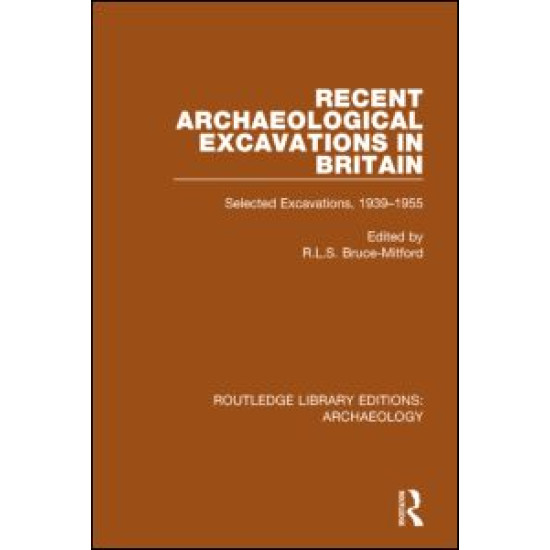 Recent Archaeological Excavations in Britain