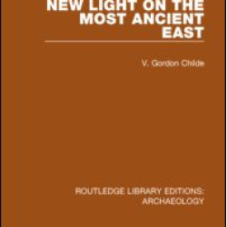 New Light on the Most Ancient East