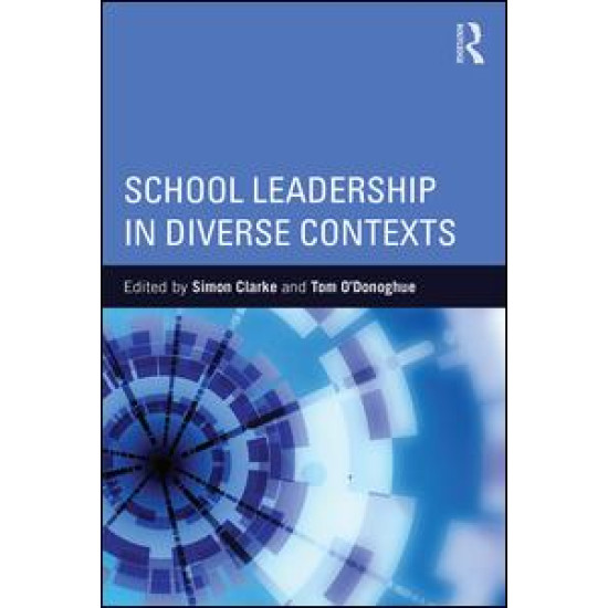 School Leadership in Diverse Contexts School Leadership in Diverse Contexts