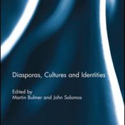 Diasporas, Cultures and Identities Diasporas, Cultures and Identities