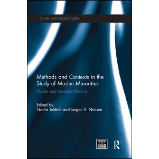 Methods and Contexts in the Study of Muslim Minorities