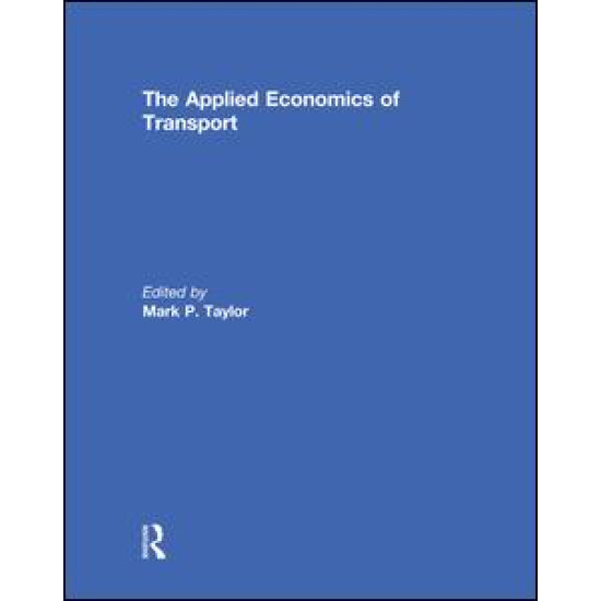 The Applied Economics of Transport