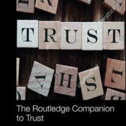 The Routledge Companion to Trust
