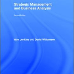 Strategic Management and Business Analysis Strategic Management and Business Analysis