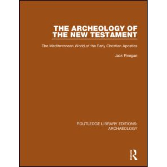 The Archeology of the New Testament