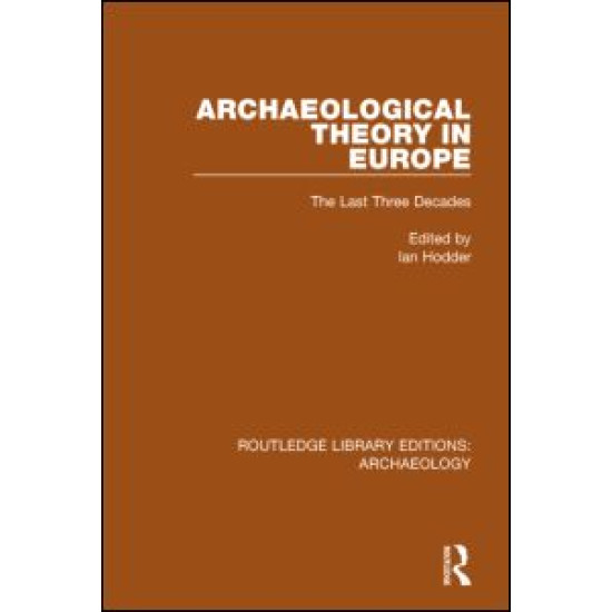 Archaeological Theory in Europe