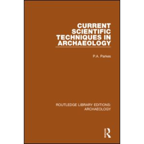 Current Scientific Techniques in Archaeology
