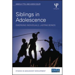 Siblings in Adolescence Siblings in Adolescence