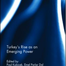 Turkey’s Rise as an Emerging Power