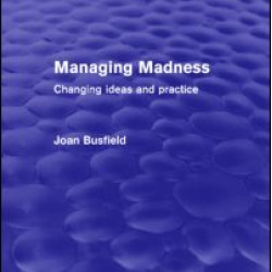 Managing Madness (Psychology Revivals)