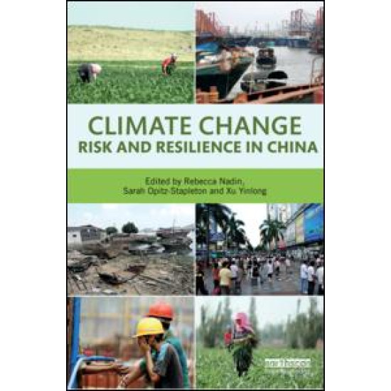 Climate Risk and Resilience in China Climate Risk and Resilience in China