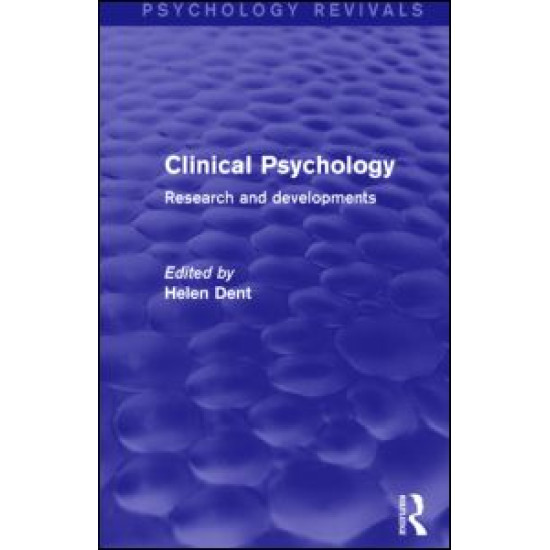 Clinical Psychology (Psychology Revivals) Clinical Psychology (Psychology Revivals)
